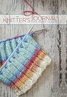The Knitter's Journal From Swatch to Stash 0692519394 Book Cover