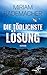 Cover zum Buch Die tödlichste Lösung