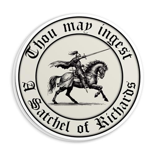 (3Pcs-3") Thou May Ingest A Satchel of Richards Sticker - Funny Sarcastic Adult Humor Vintage Meme Waterproof Die-Cut Vinyl Decal Sticker for Laptop, Water Bottle, Hard Hat Decal Gift 3 Inches