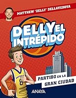 Delly el intrépido 2. Partido en la gran ciudad 8469891464 Book Cover