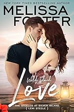 Wild Island Love: Leni Steele (The Steeles at Silver Island Book 5)