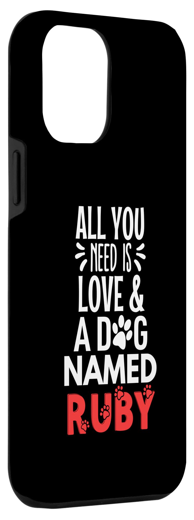 iPhone 12 Pro Max Dog Name Ruby Design - All You Need is Love! Case - Image 3