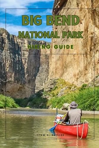 BIG BEND (Wanderlust Wonders: The Ultimate Village & Nature Explorer Series)