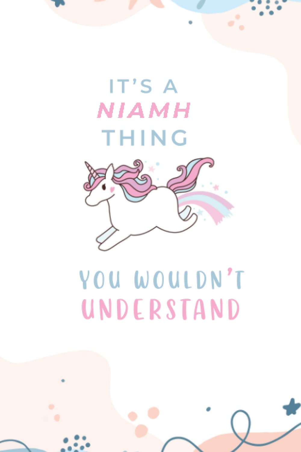 Niamh : Personalized Name Journal for Niamh |gratitude Notebook |cute unicorn journal|... Named Niamh ,christmas journal notebook gift, best gift for ... girls ... journal Paperback|6x9 Inches , 120