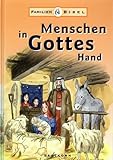  Menschen in Gottes Hand (Familienbibel 5)