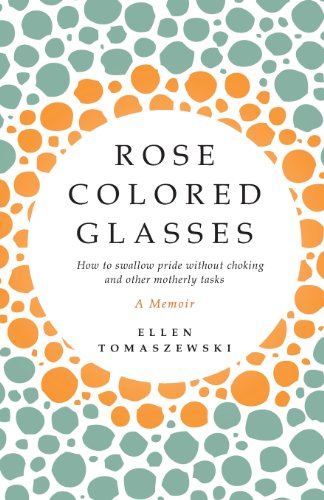 Rose Colored Glasses