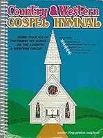 Country and Western Gospel Hymnal B000RSLZ90 Book Cover