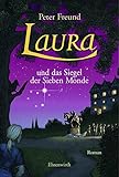 Laura und das Siegel der Sieben Monde: Laura - Teil 2 (Ehrenwirth Belletristik)