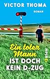  Ein toter Mann ist doch kein D-Zug: Ellermanns erster Fall (Ellermann ermittelt 1)