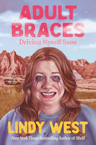 Image of Adult Braces: Driving Myself Sane
