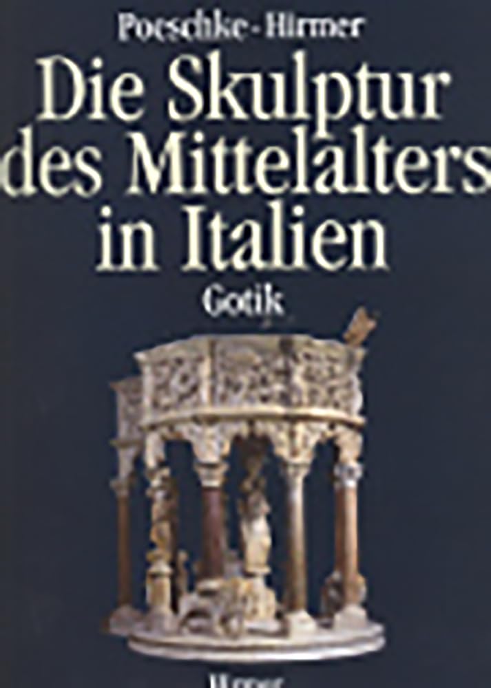 Die Skulptur des Mittelalters in Italien, 2 Bde.: Bd.2 Gotik