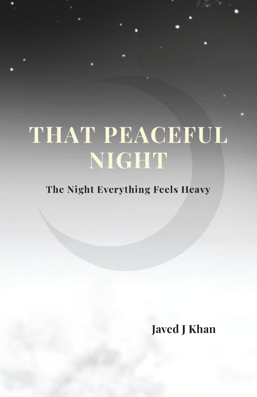 That Peaceful Night: The Night Everything Feels Heavy