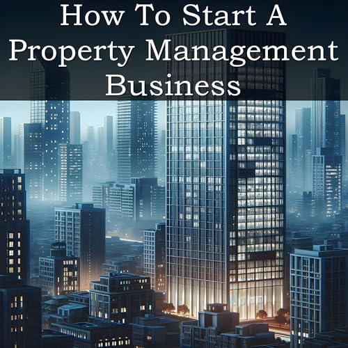 How to Start a Property Management Business by VentureNest Books episode artwork