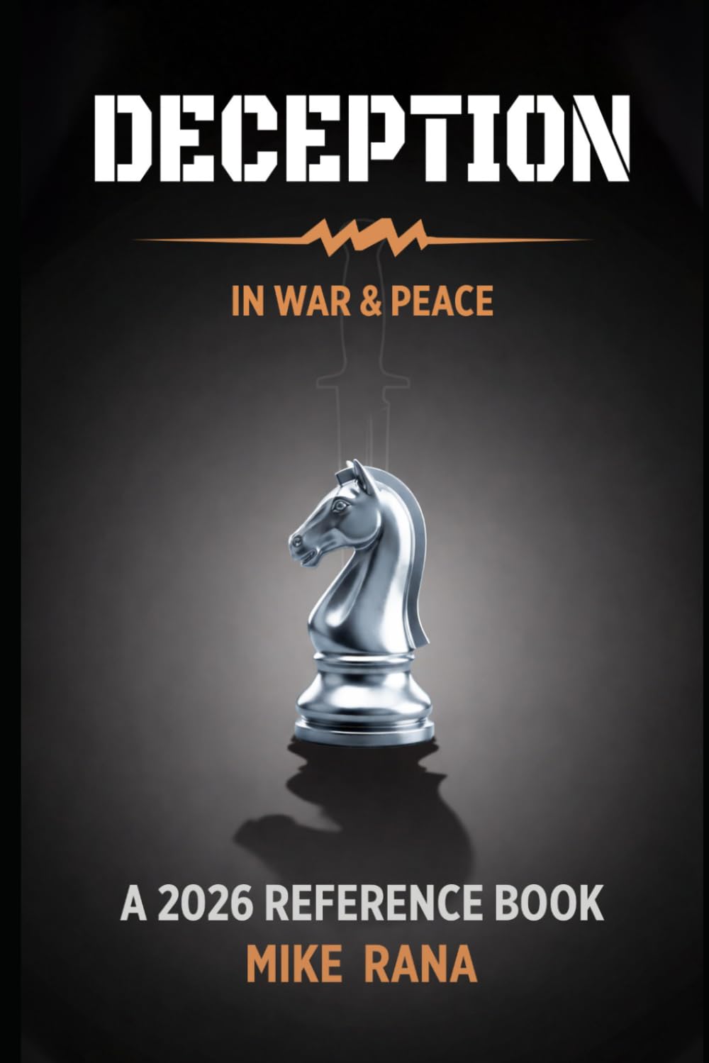 DECEPTION: in War & Peace