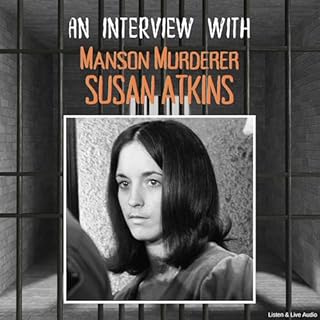 An Interview with Manson Murderer Susan Atkins cover art