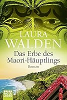 Das Erbe des Maori-Häuptlings 3404172981 Book Cover