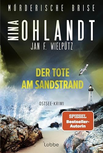 Mörderische Brise - Der Tote am Sandstrand: Band 1 der neuen Ostsee-Krimireihe vom Bestseller-Duo. Ostsee-Krimi