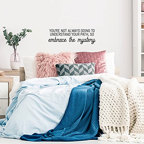 Vinyl Wall Art Decal - You're Not Always Going to