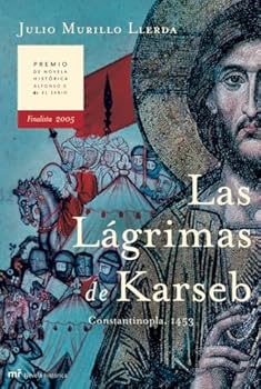 Hardcover Las Lágrimas de Karseb (Mr Novela Historica) (Spanish Edition) [Spanish] Book