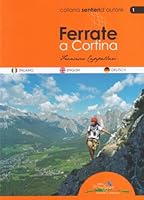 Ferrate a Cortina - Klettersteige in Cortina 8897299024 Book Cover