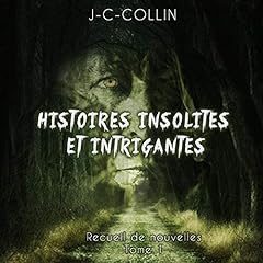 Page de couverture de Histoires Insolites et intrigantes