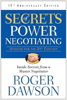 Paperback Secrets of Power Negotiating : Inside Secrets from a Master Negotiator - Updated for the 21st Century (English, Paperback, Roger Dawson) [Paperback] [Jan 01, 2017] Roger Dawson Book