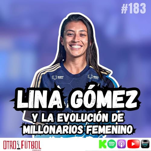Lina G&oacute;mez y la evoluci&oacute;n de Millonarios Femenino