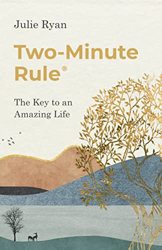 Two-Minute Rule®: The Key to an Amazing Life (English Edition)