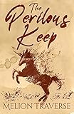 The Perilous Keep (Exile)