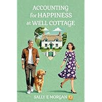 Accounting For Happiness at Well Cottage