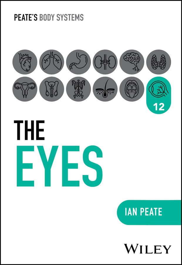 The Eyes (Peate's Body Systems)