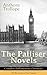 The Palliser Novels: Complete Parliamentary Chronicles (All Six Novels in One Volume): Can You Forgive Her? + Phineas Finn + The Eustace Diamonds + Phineas ... + The Prime Minister + The Duke's Children