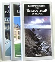 Les hauts lieux du romantisme en France (Le Voyage culturel) 2040184392 Book Cover