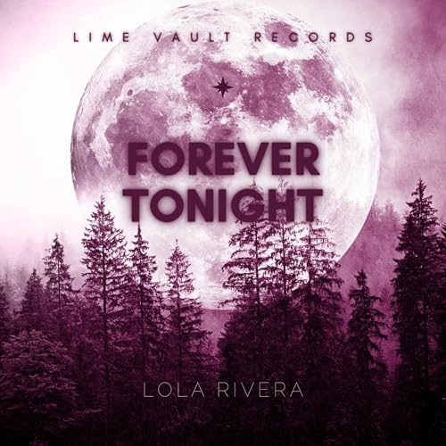 Play Forever Tonight (Radio Edit) by Lola Rivera on Amazon Music Unlimited