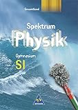  Spektrum Physik - Gesamtband für Hamburg, Mecklenburg-Vorpommern, Saarland und Schleswig-Holstein - Ausgabe 2001: Schülerband SI (Spektrum Physik SI, ... und Schleswig-Holstein - Ausgabe 2001)