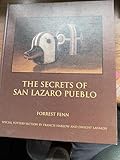 The Secrets of San Lazaro Pueblo