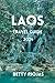 LAOS TRAVEL GUIDE 2024: Unlock the Mysteries of the Land of a Million Elephants with Pro Tips, Visuals and more