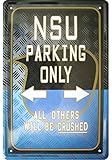  Blechschild 20x30 cm NSU parking only Auto Motorrad Moped Metall Schild