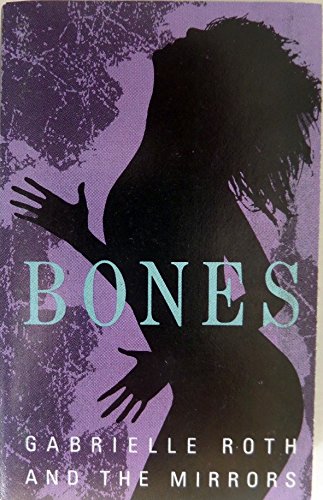 Gabrielle Roth & Mirrors - Bones - Amazon.com Music