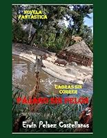 PÁJARO SIN PELÓN: Cabras sin correr (Spanish Edition) B0F5P4CR5T Book Cover