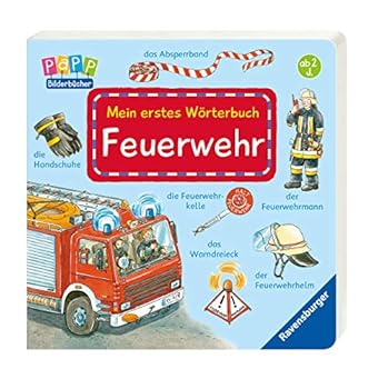 Board book Mein erstes Wörterbuch: Feuerwehr [German] Book