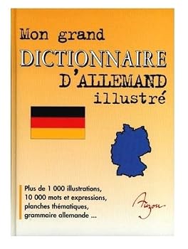Paperback Mon grand dictionnaire d'allemand illustré [French] Book