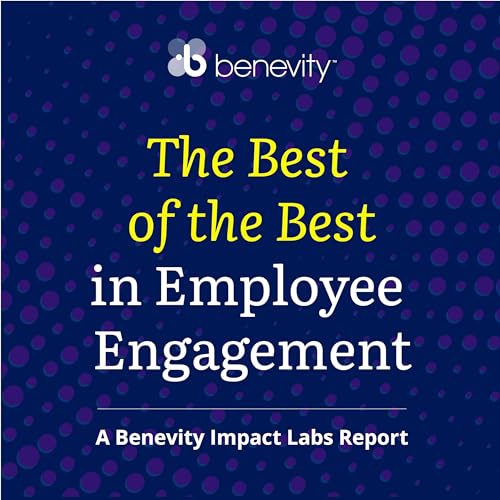 The Best of the Best in Employee Engagement