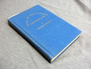 Pearl of great price commentary;: A selection from the revelations, translations and narrations of Joseph Smith