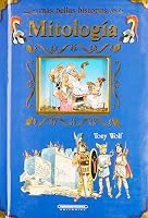 Las mas bellas historias de la mitologia / The more Beautiful Mythology Stories 9583029343 Book Cover