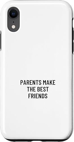 iPhone XR Parents make the best friends Case