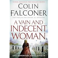 A Vain and Indecent Woman