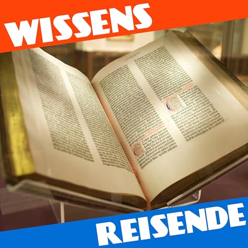 WR208 - Johannes Gutenberg: Der Mann des Jahrtausends, den niemand kannte