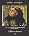 Summa Theologica: The Only Complete and Unabridged Edition in One Volume