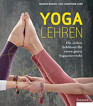 Paperback Yoga lehren: Die sieben Schlüssel für einen guten Yogaunterricht Book